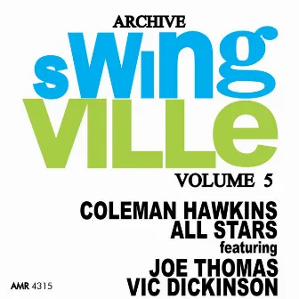 Swingville Volume 5: Cool Blue by Coleman Hawkins All Stars