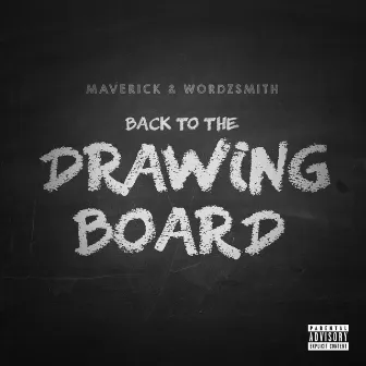 Back to the Drawing Board by Mavrick