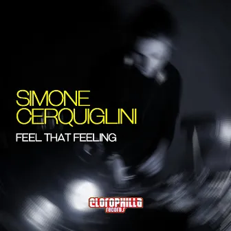 Feel That Feeling by Simone Cerquiglini