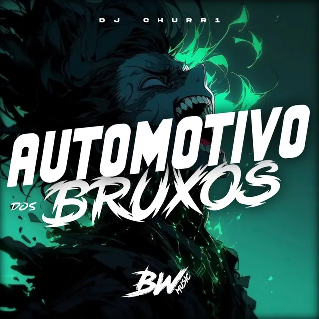 Automotivo Dos Bruxos