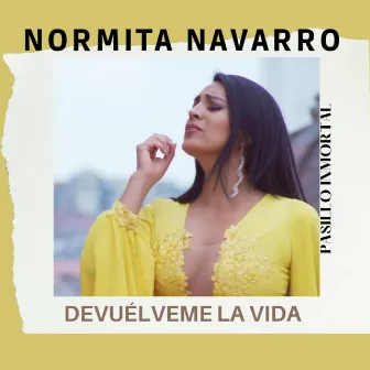 Devuélveme La Vida by Normita Navarro