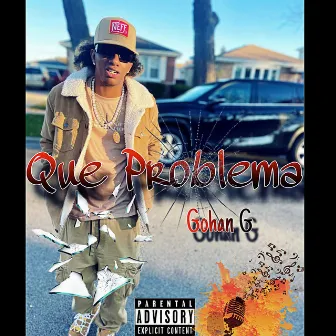 Que Problema by Gohan G