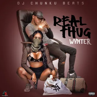 Real Thug by Wynter