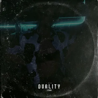 Duality by J Man