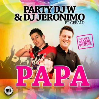 Papa (feat. Gerald) by DJ W