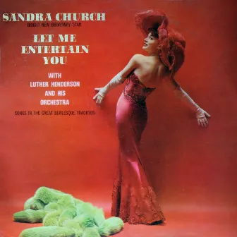 Let Me Entertain You by Sandra Church