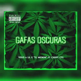 Gafas Oscuras by EL YISUS