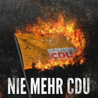 Nie mehr CDU by JACK VON CRACK