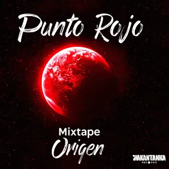 Origen Mixtape by Punto Rojo