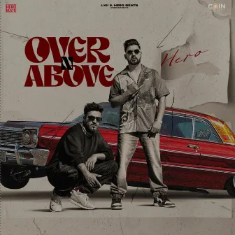 Over N Above by HHeero