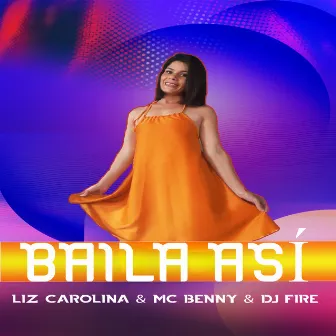 Baila Así by Mc Benny