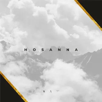 Hosanna by Sam