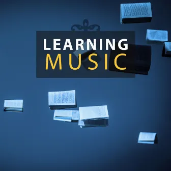 Learning Music – Music to Help You Focus, Brain Training, Improve Your Learning Skills by Exam Study Songs Masters