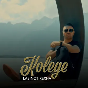 Kolege by Labinot Rexha