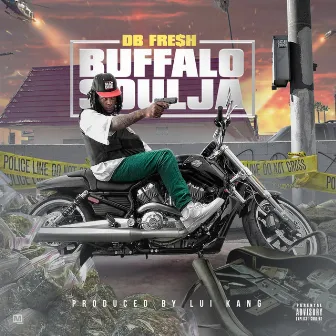 Buffalo Soulja by DB Fre$h