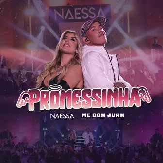 PROMESSINHA (Ao Vivo) by Naessa