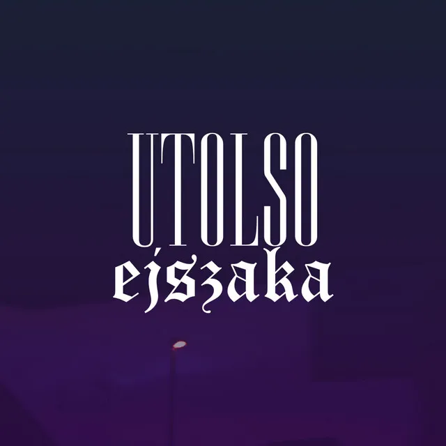 Utolsó éjszaka