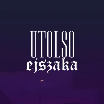 Utolsó éjszaka by YaBalka