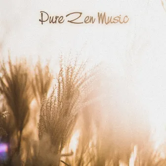 Pure Zen Music by Musica Relax Academia