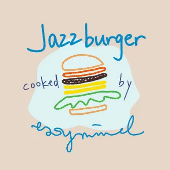 Jazzburger by Easy Mind