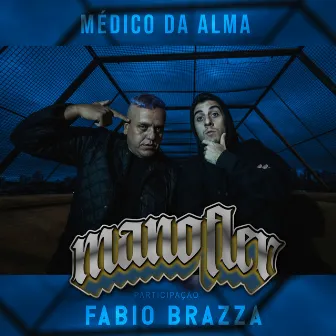 Médico da Alma by Mano Fler