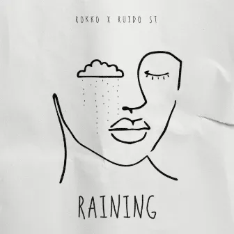 Raining by Unknown Artist