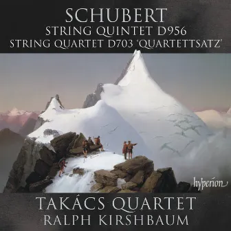 Schubert: String Quintet in C Major, D. 956; Quartettsatz, D. 703 by Ralph Kirshbaum