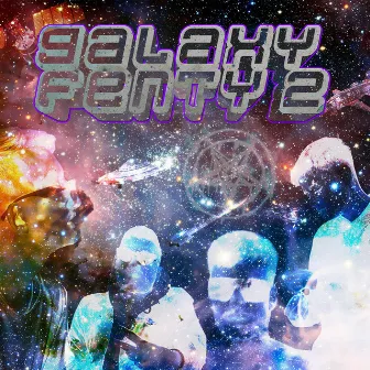 GALAXY FENTY 2 by Kaner