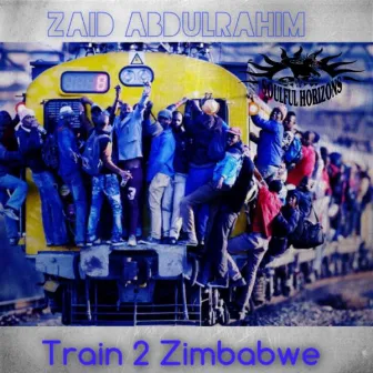 Train 2 Zimbabwe by Zaid Abdulrahim