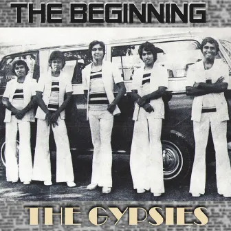 The Beginning by The Gypsies