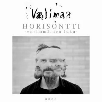 Horisontti -ensimmäinen luku- by Vælimaa