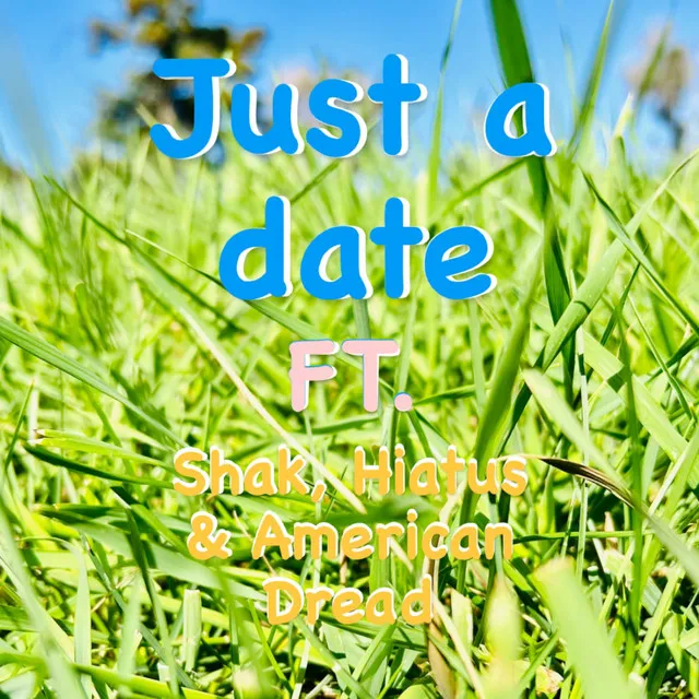 Just A Date