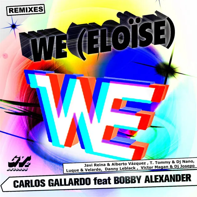 We (Eloise) [T. Tommy & DJ Nano Remix]