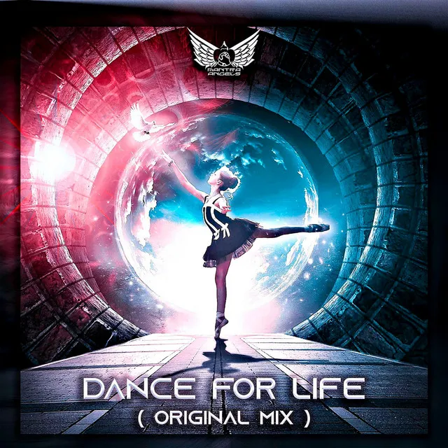 Dance For Life - Original Mix