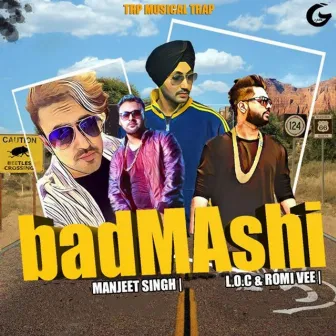 Badmashi by Manjeet Singh