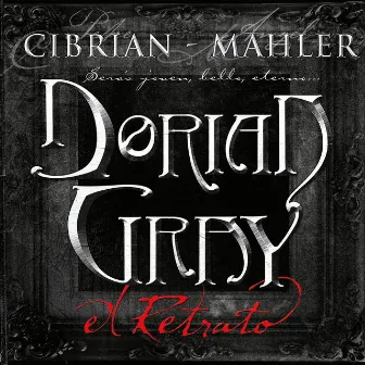 Dorian Gray: El Retrato (Original Cast Recording) by Angel Mahler