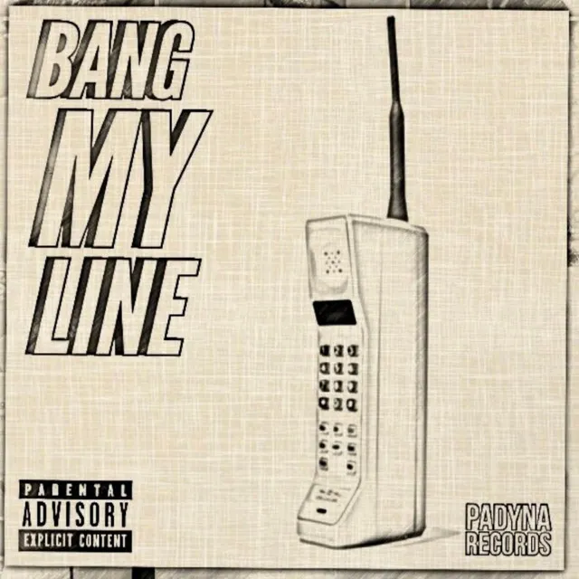 Bang My Line