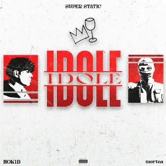 Idole by Super Static