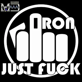 Just Fuck by Iron