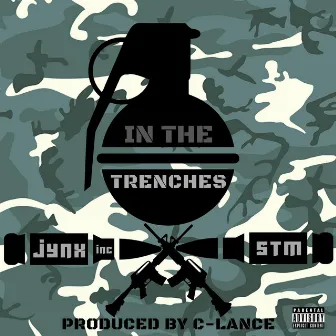 In The Trenches by JynxINC