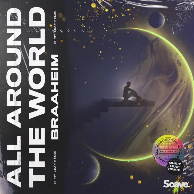 All Around The World (La La La La La) - Chrit Leaf Remix