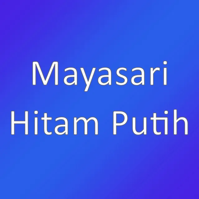 Hitam Putih