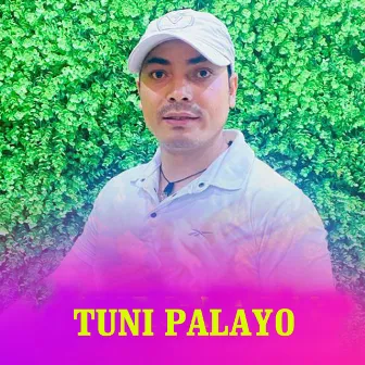 Tuni Palayo by Arjun Sharma