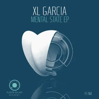 Mental State EP by XL Garcia