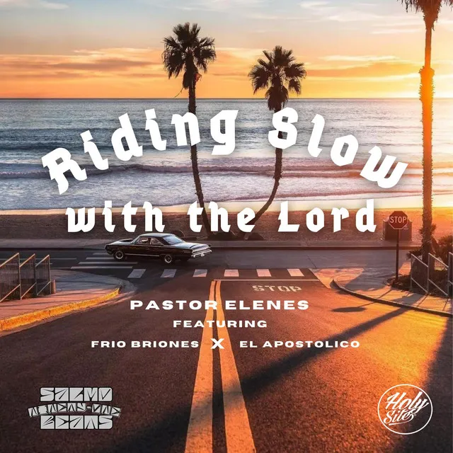 Riding Slow with the Lord