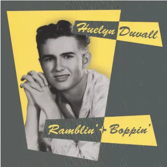 Ramblin' And Boppin' by Huelyn Duvall