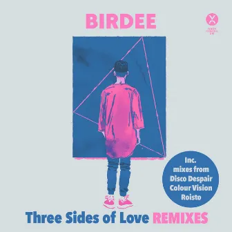 Three Side of Love (Remixes) by Birdee