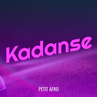 Kadanse by Petit Afro