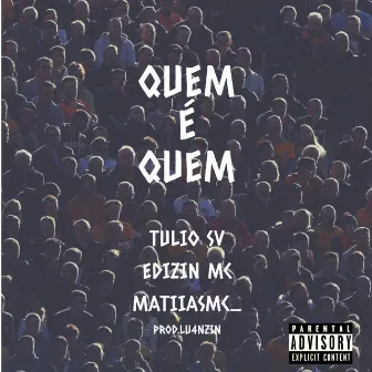 Quem É Quem by TULIO SV