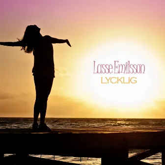 Lycklig by Lasse Emilsson